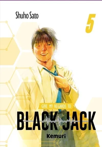 GIVE MY REGARDS TO BLACK JACK VOL. 05