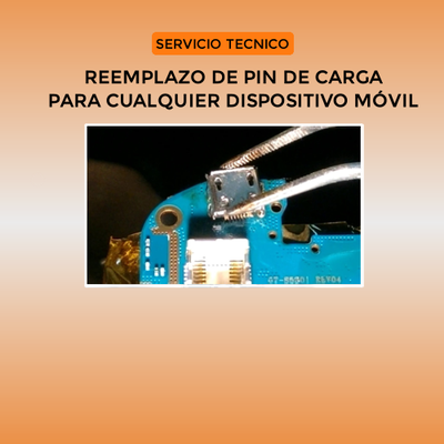 Servicio Técnico Especializado en Reemplazo de Pin de Carga