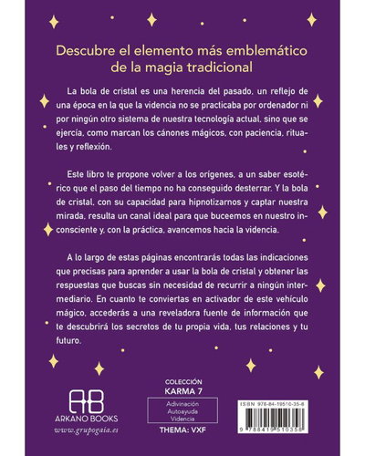 Bola de cristal. Guía práctica.