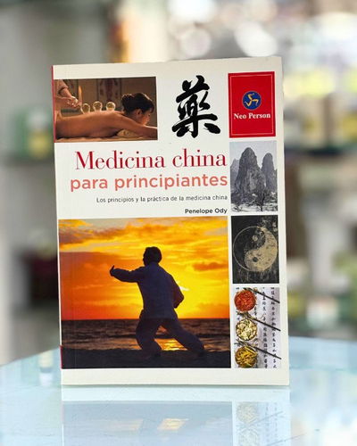 Medicina china para principiantes. Ed Neo Person