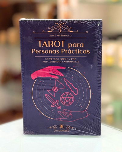 Tarot para personas practicas. Ed LoScarabeo