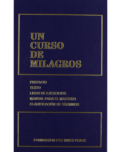 Un curso de milagros. Tapa Dura. Edicion de Lujo. Foundation Inner Peace
