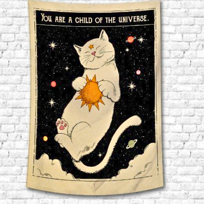 Tapiz gatito You are a child of the universe.