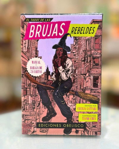 El tarot de las brujas rebeldes. Ed Obelisco.