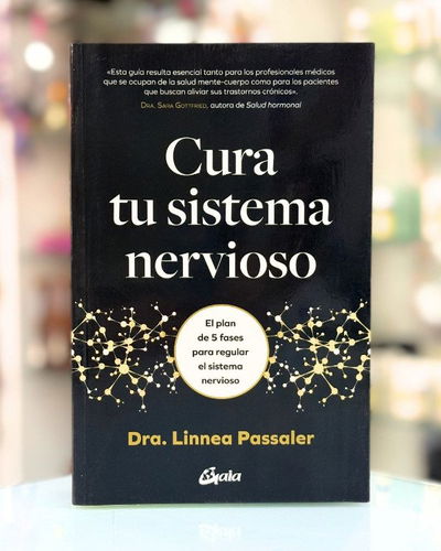 Cura tu sistema nervioso. Ed Gaia