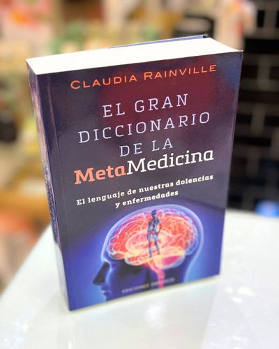 El gran diccionario de la metamedicina