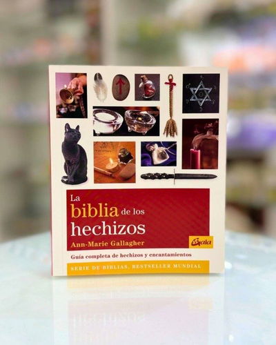 La biblia de los hechizos de Ann Marie Gallagher