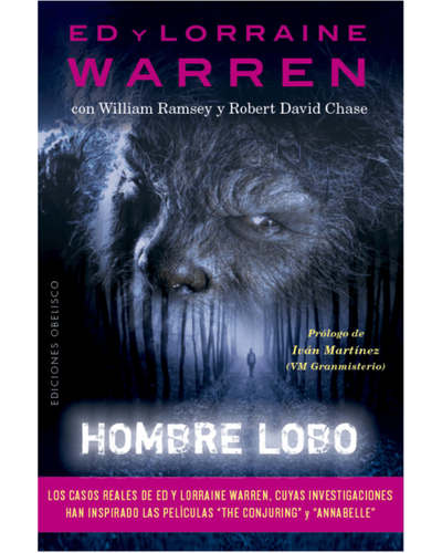 Hombre lobo. Ed y Lorraine Warren de la saga de peliculas El Conjuro y Annabelle