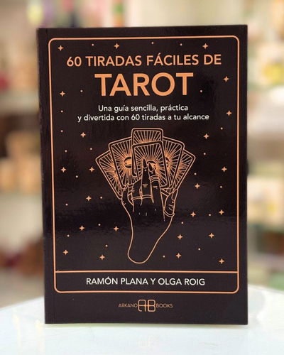 60 Tiradas faciles de tarot. Roig, Plana. Arkano Books