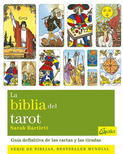 La biblia del tarot. Ed Gaia