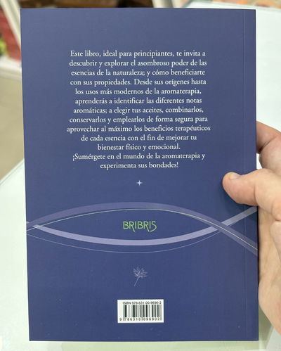Aromaterapia. Aprende a elegir y usar aceites esenciales. Ed Bribris