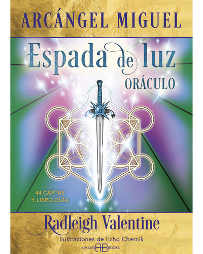 Oraculo del Arcangel Miguel. Espada de luz. Arkano Books