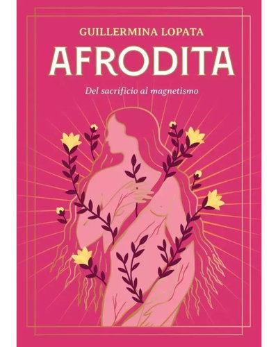 Afrodita de Guillermina Lopato