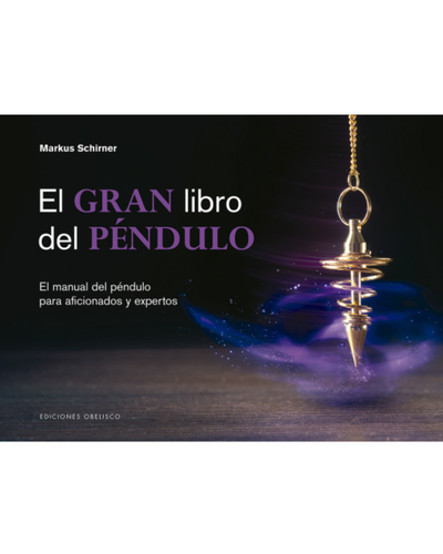El gran libro del pendulo. Ediciones Obelisco