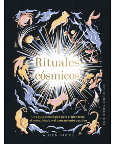 Rituales cósmicos. Alison Davies. Ediciones Obelisco