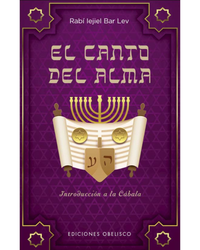 El canto del alma. Bar Lev, Iekiel Rabí. Ediciones Obelisco.