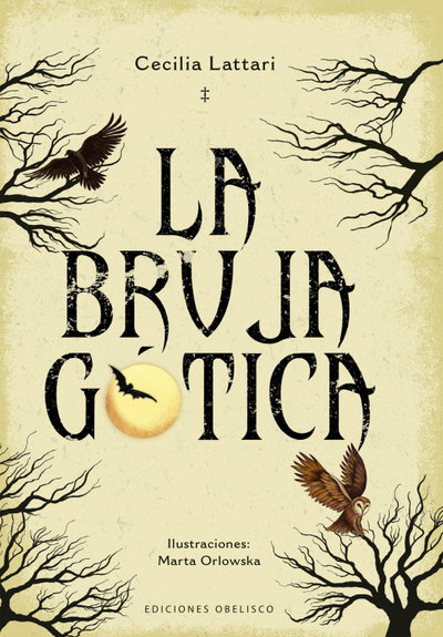 La bruja gótica. Cecilia Lattari. Ediciones Obelisco.