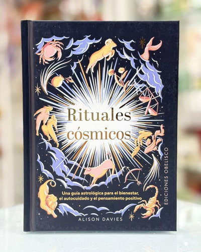 Rituales cósmicos. Alison Davies. Ediciones Obelisco