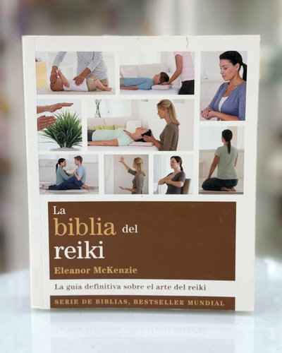 La biblia del Reiki. Eleanor McKenzie. Arkano Books
