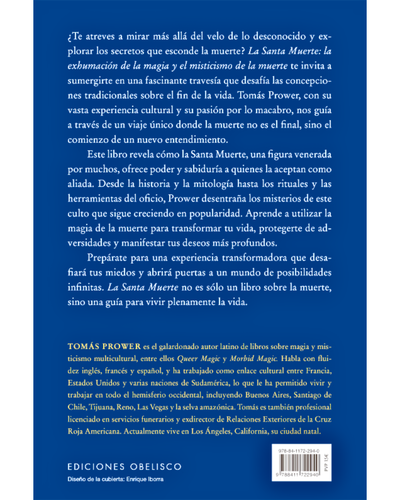 La Santa Muerte. Magia y el Misticismo de la Muerte. Ediciones Obelisco