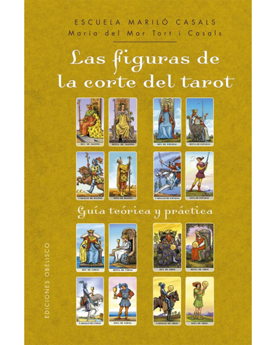 PREVENTA. Figuras de la Corte del Tarot: Guía Teórica y Práctica. AUTOGRAFIADO