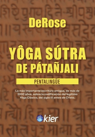 Yoga Sútra de Patanjali. Maestro DeRose. Kier
