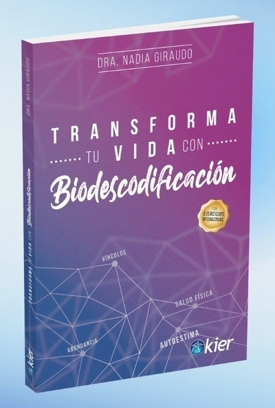 Transforma tu vida con Biodescodificación. Kier