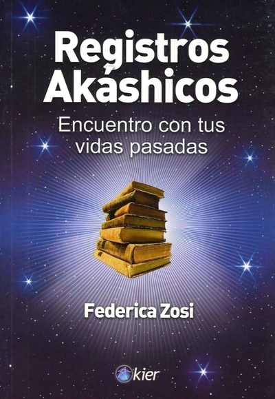 Registros Akáshicos: Encuentro con tus vidas pasadas | Claudia Federica Zosi