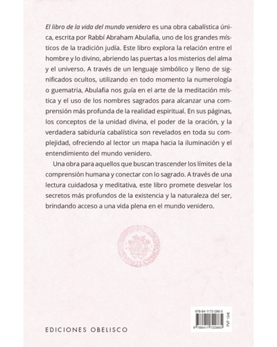 El Libro de la Vida del Mundo Venidero. Abraham Abulafia. Ediciones Obelisco