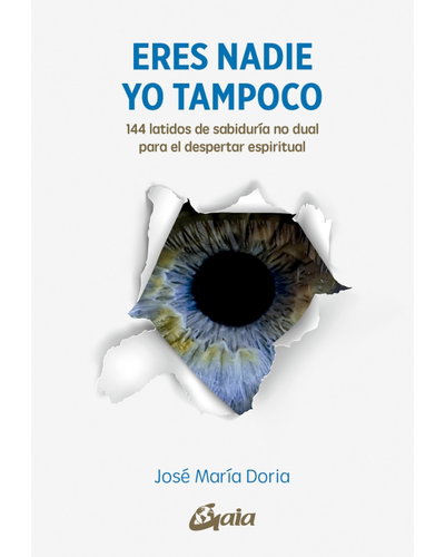 Eres nadie. Yo tampoco. 