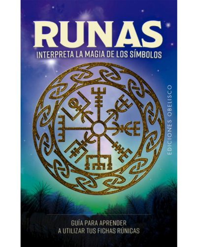 RUNAS, INTERPRETA LA MAGIA DE LOS SIMBOLOS