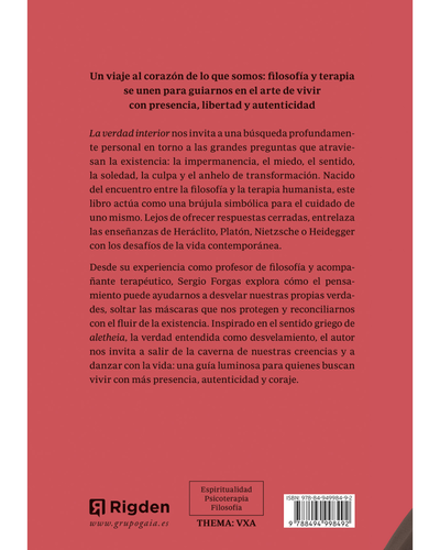 La Verdad Interior. Filosofía Existencial para una Vida Consciente. Ediciones Rigden