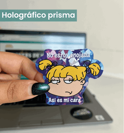 No estoy de mal humor - Holográfico prisma