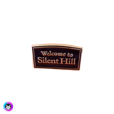 Pin "WELCOME TO SILENT HILL"