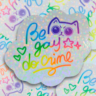 Be gay do crimes - Vinilo UV
