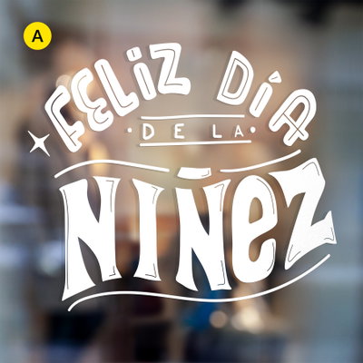 DÍA DEL NIÑO- DE LAS INFANCIAS