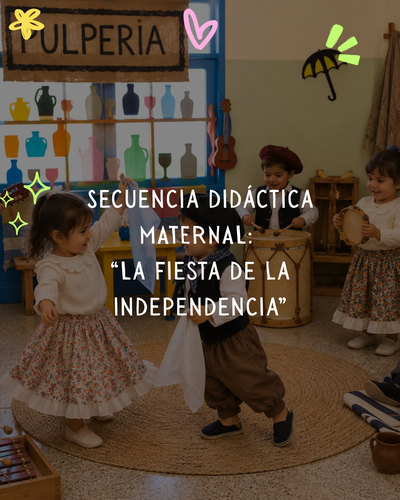 “La fiesta de la independencia” Maternal