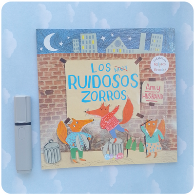 Los ruidosos zorros - Valores y Virtudes - 24 Páginas