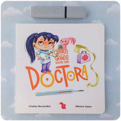 Cuando Sea Grande Quiero Ser - Doctora