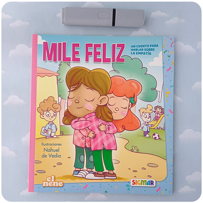 Mile Feliz - Un Cuento Para Hablar Sobre la Empatía
