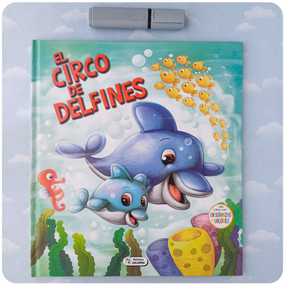 El Circo de Delfines - Enseñanzas y Valores