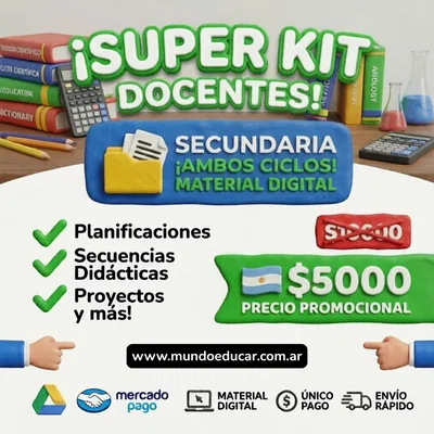 SUPER KIT DOCENTES - NIVEL SECUNDARIO - PLANIFICACIONES Y SECUENCIAS