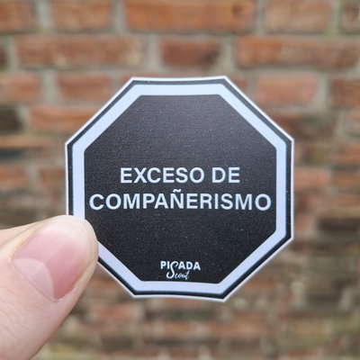 Exceso de compañerismo