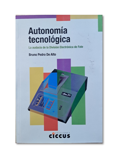 Autonomía tecnológica - La audacia de la división electrónica de Fate