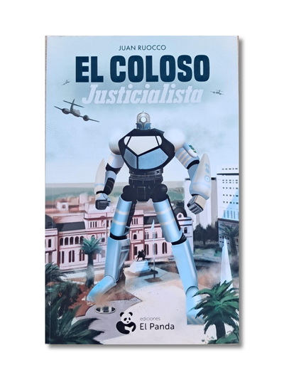 El Coloso Justicialista