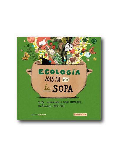Ecología hasta en la sopa