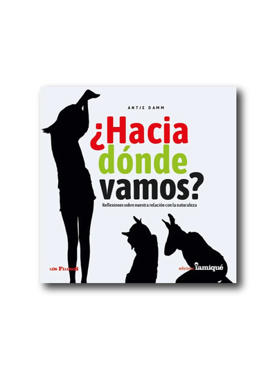 ¿Hacia dónde vamos?