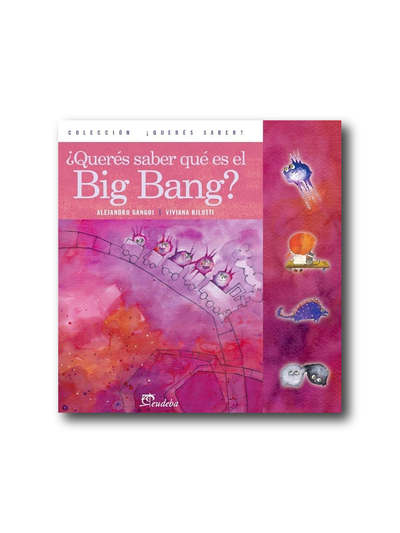 ¿Querés saber qué es el big bang?