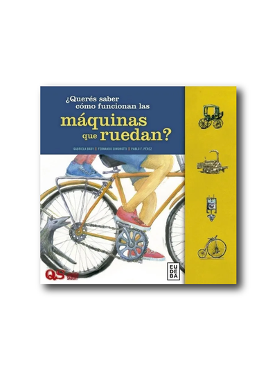¿Querés saber cómo funcionan las máquinas que ruedan?