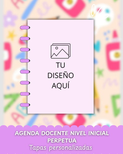 AGENDA DOCENTE NIVEL INICIAL PERPETUA (Tapas Personalizadas)